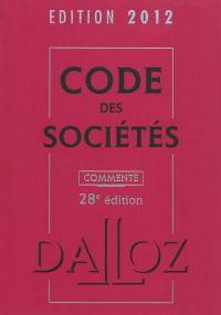 Code des sociétés 2012, commenté