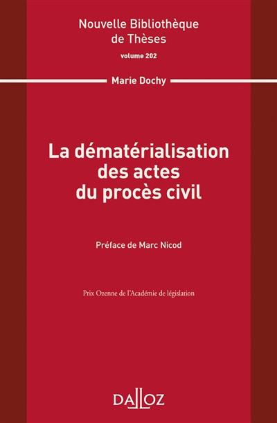 La dématérialisation des actes du procès civil