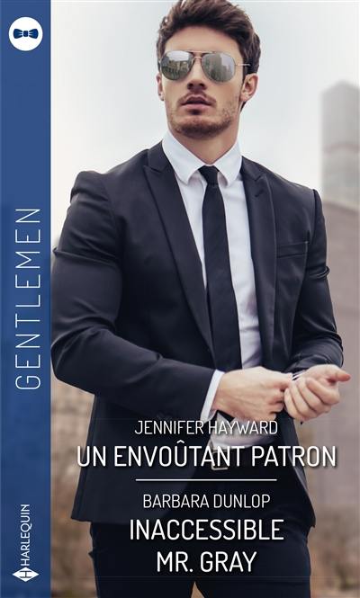 Un envoûtant patron. Inaccessible Mr. Gray