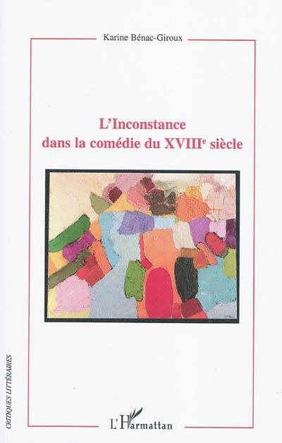 L'inconstance dans la comédie du XVIIIe siècle