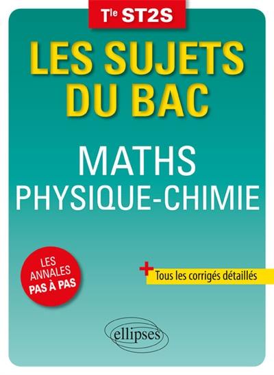 Maths, physique chimie terminale ST2S