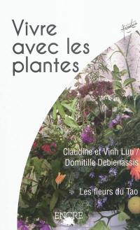 Vivre avec les plantes : les fleurs du Tao