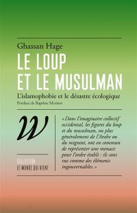 Le loup et le musulman : l'islamophobie et le désastre écologique