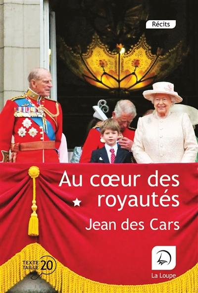 Au coeur des royautés