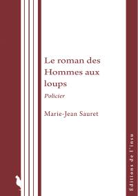 Le roman des Hommes aux loups