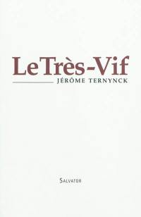 Le Très-Vif