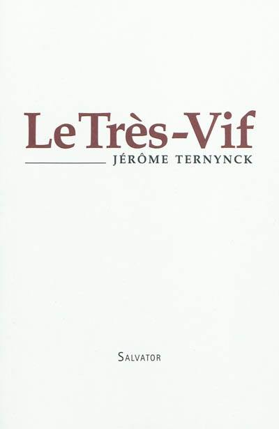 Le Très-Vif