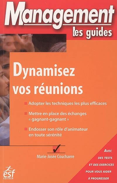 Dynamisez vos réunions