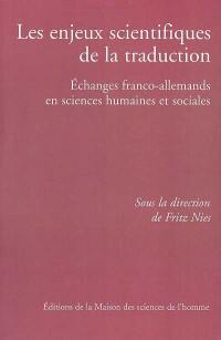 Les enjeux scientifiques de la traduction : échanges franco-allemands en sciences humaines et sociales