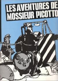 Les aventures de mossieur Picotto