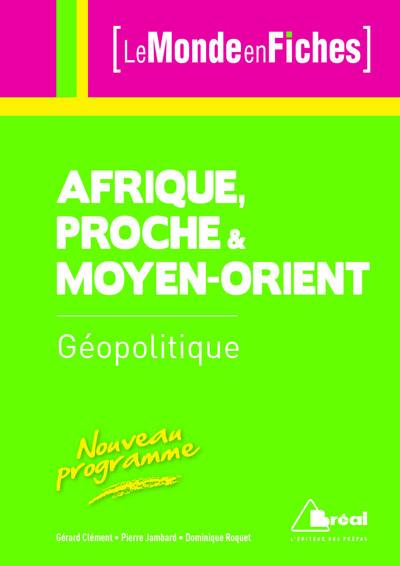 Afrique, Proche et Moyen-Orient : géopolitique : nouveau programme