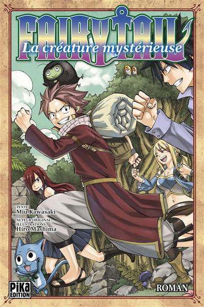 Fairy Tail. La créature mystérieuse