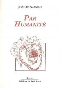 Par humanité