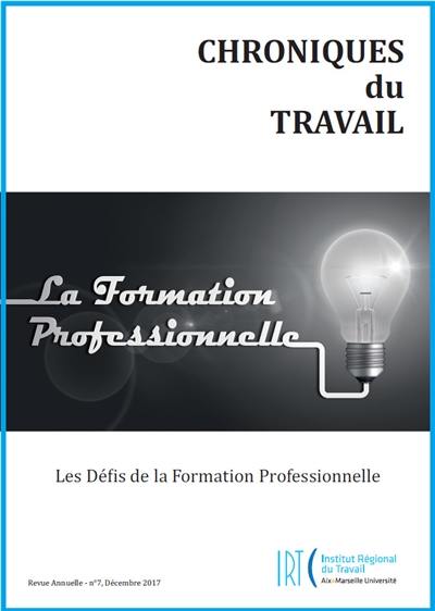 Chroniques du travail, n° 7. Les défis de la formation professionnelle