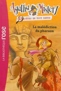 Agatha Mistery : enquêtes en tout genre. Vol. 2. La malédiction du pharaon