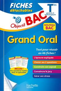 Grand oral terminales générale & technologiques : fiches détachables : nouveau bac