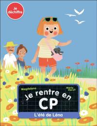 Je rentre en CP. Vol. 13. L'été de Léna : je déchiffre