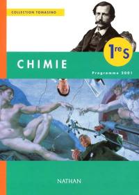 Chimie 1re S : livre de l'élève