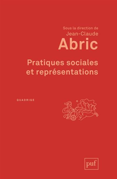 Pratiques sociales et représentations