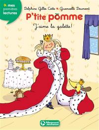 P'tite Pomme. Vol. 6. J'aime la galette !