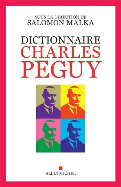 Dictionnaire Charles Péguy