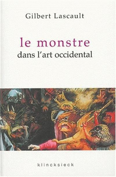 Le monstre dans l'art occidental : un problème esthétique