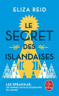 Le secret des Islandaises : les sprakkar, les femmes les plus puissantes du monde