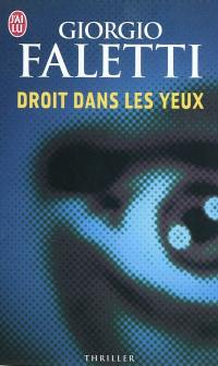 Droit dans les yeux