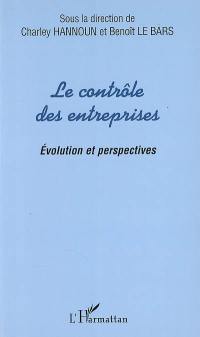 Le contrôle des entreprises : évolution et perspectives