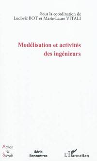 Modélisation et activités des ingénieurs