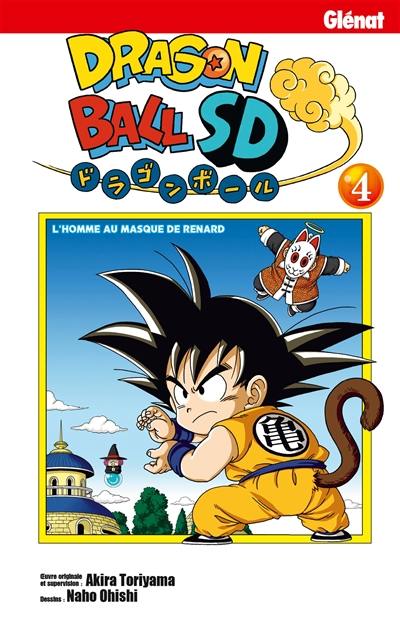 Dragon ball SD. Vol. 4. L'homme au masque de renard