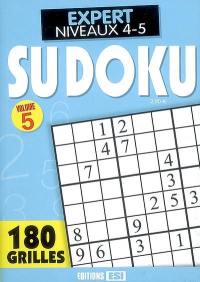 Sudoku. Vol. 5. Expert, niveaux 4-5 : 180 grilles