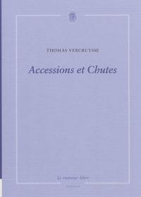 Accessions et chutes