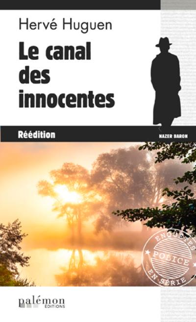 Nazer Baron. Vol. 4. Le canal des innocentes