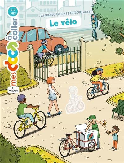 Le vélo : j'apprends avec mes autocollants