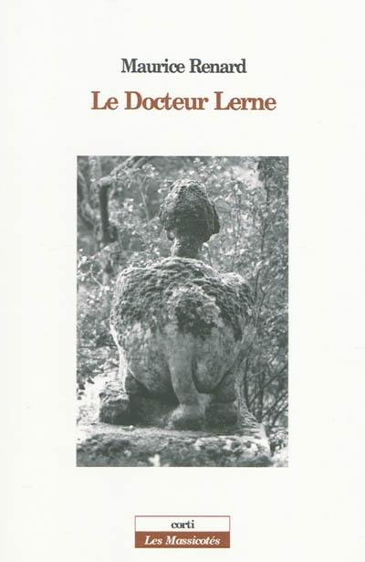 Le docteur Lerne, sous-dieu