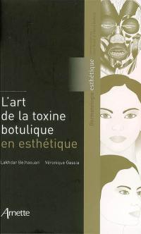 L'art de la toxine botulique en esthétique