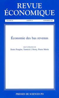 Revue économique, n° 6 (2002). Economie des bas revenus