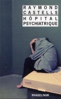 Hôpital psychiatrique