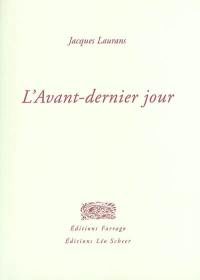 L'avant-dernier jour