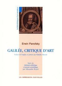 Galilée, critique d'art. Attitude esthétique et pensée scientifique