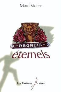 Regrets éternels