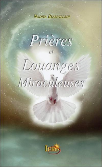 Prières et louanges miraculeuses