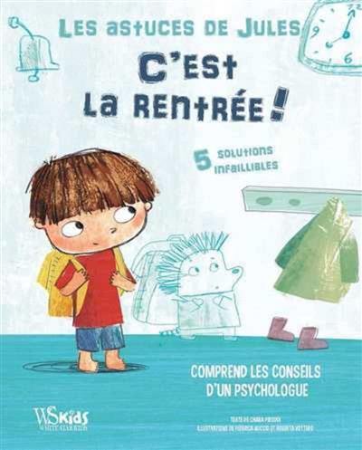 C'est la rentrée ! : 5 solutions infaillibles