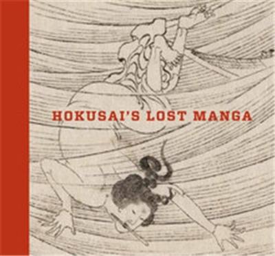 Hokusai´s Lost Manga