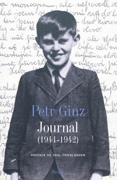 Journal (1941-1942). Ecrits de Terezin (1942-1944)