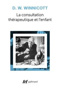 La Consultation thérapeutique et l'enfant