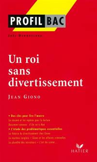 Un roi sans divertissement, Jean Giono