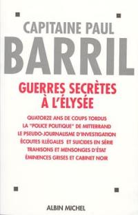 Guerres secrètes à l'Elysée : 1981-1995