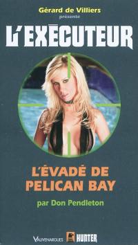 L'évadé de Pelican Bay